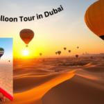 Hot Air Balloon Tour in Dubai: Key Information To Know