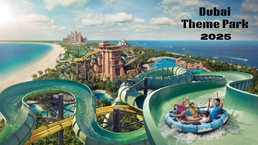 Best Theme Parks in Dubai 2025